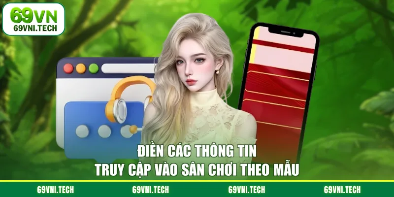 Điền các thông tin truy cập vào sân chơi theo mẫu